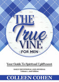 The True Vine Men’s Devotional | Christian Devotional for Men | Spiritual Growth & Discipline Workbook | Prayer Bible Study Guide for Men